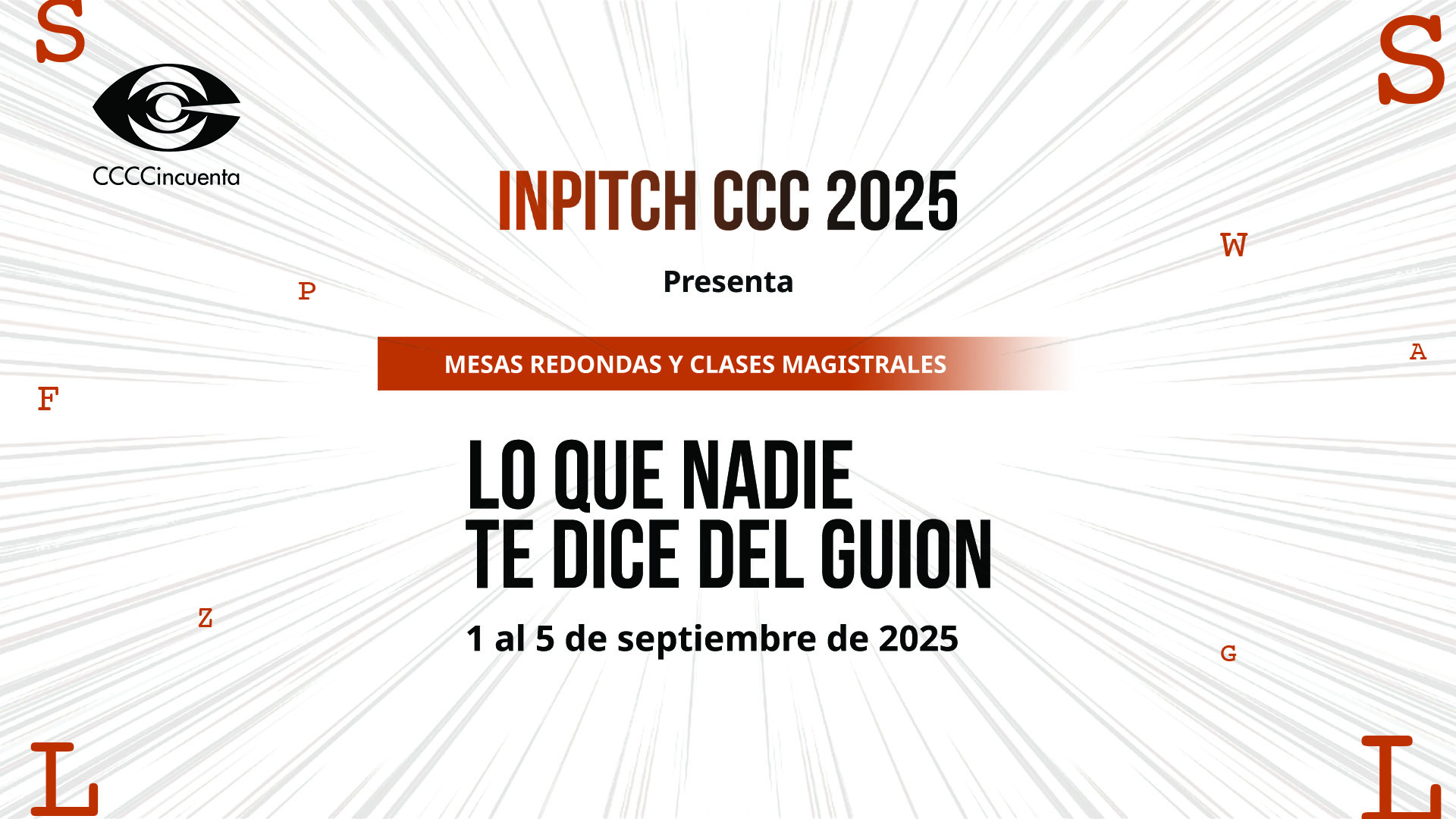 Inpitch CCC 2025: Lo que nadie te dice del guión